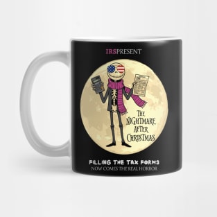 The Nightmare After Christmas – Funny Tax Season Parody Mug
